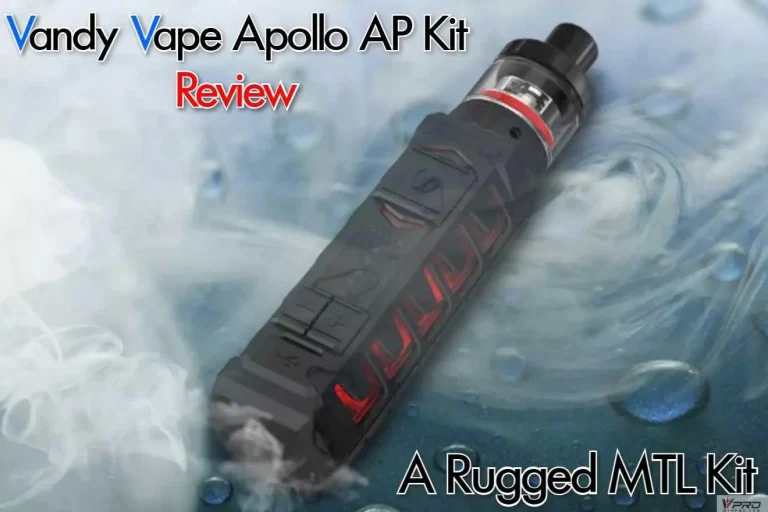Vandy Vape Apollo AP Kit Review – A Rugged MTL Kit